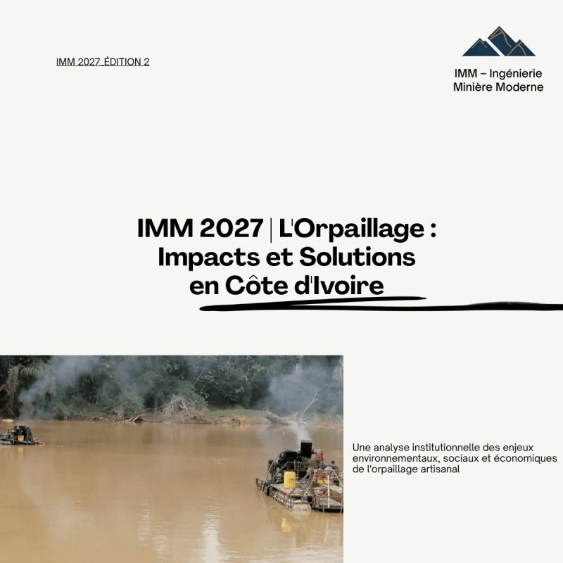 IMM 2027 — L'orpaillage en Côte d'Ivoire : impacts et solutions